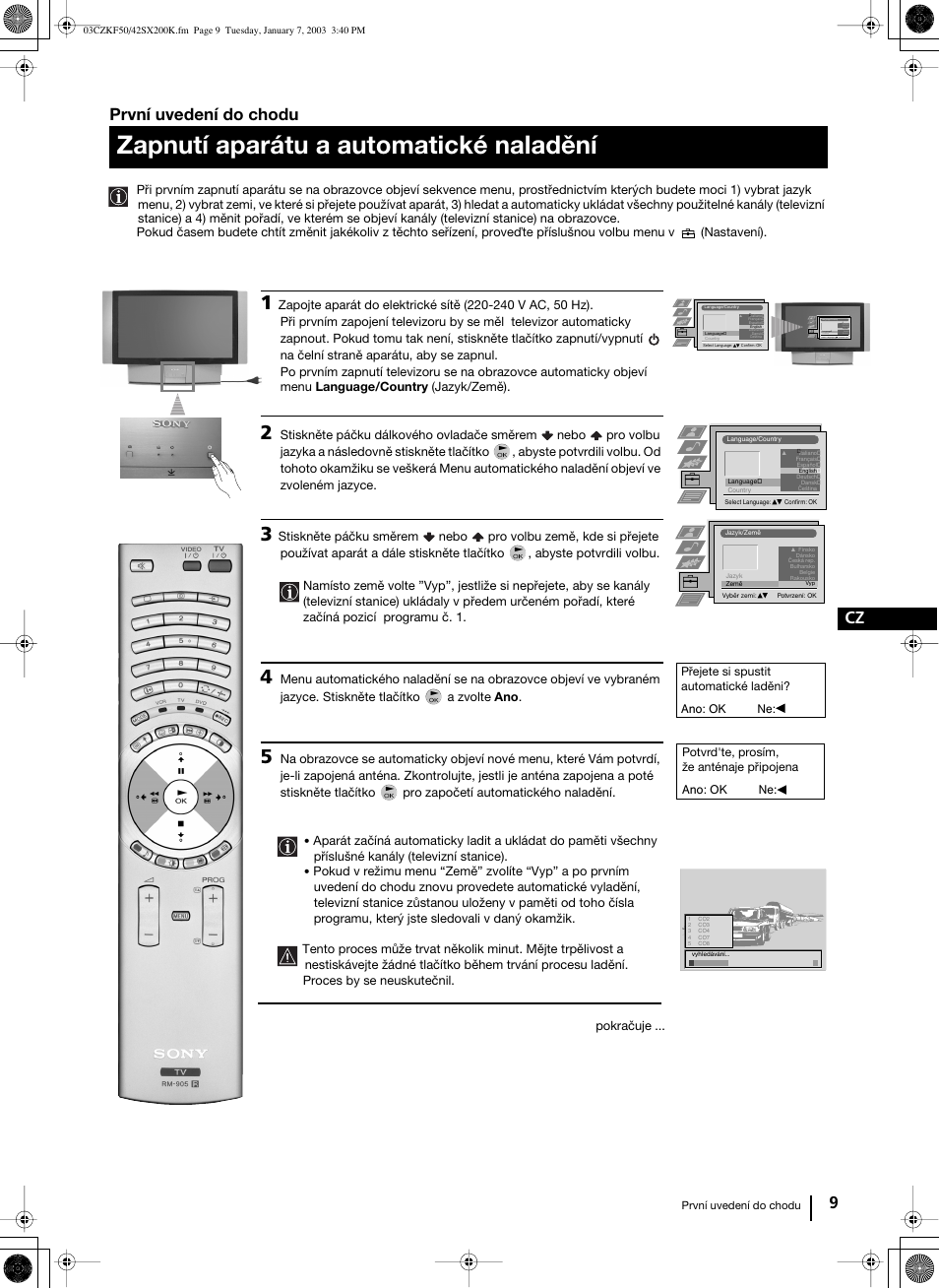 Zapnutí aparátu a automatické naladění, 9 cz první uvedení do chodu | Sony Grand Wega KF-42SX200K User Manual | Page 78 / 212