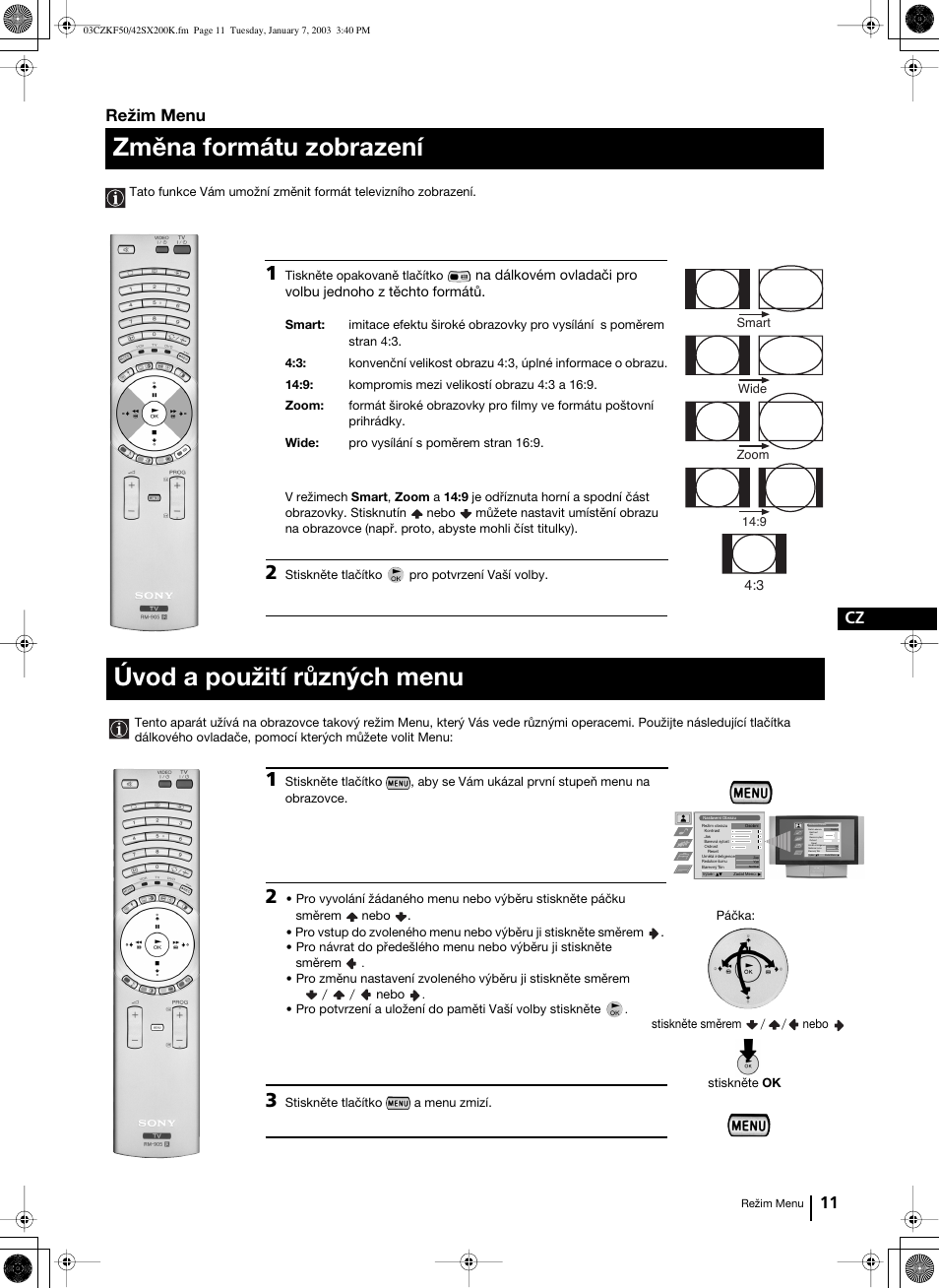 Změna formátu zobrazení, Úvod a použití různých menu, 11 cz režim menu | Sony Grand Wega KF-42SX200K User Manual | Page 80 / 212