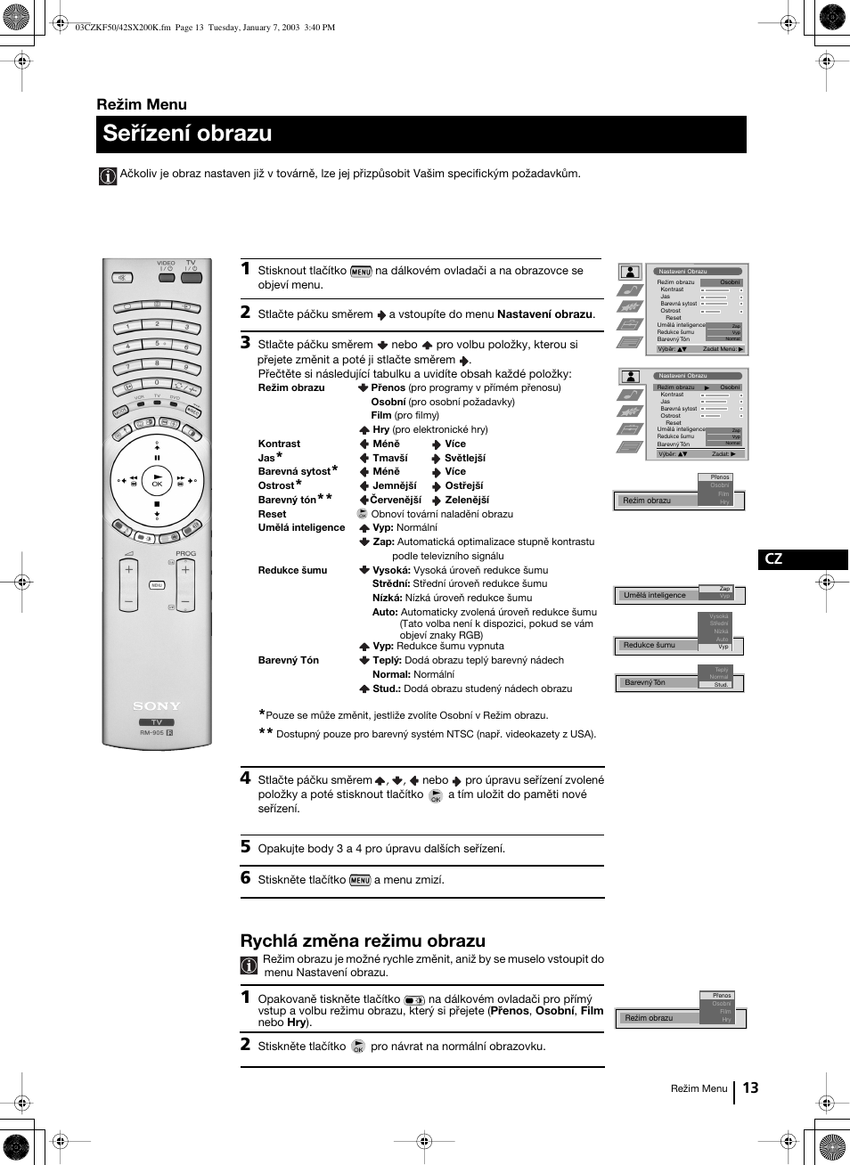 Seřízení obrazu, Rychlá změna režimu obrazu, 13 cz | Režim menu | Sony Grand Wega KF-42SX200K User Manual | Page 82 / 212