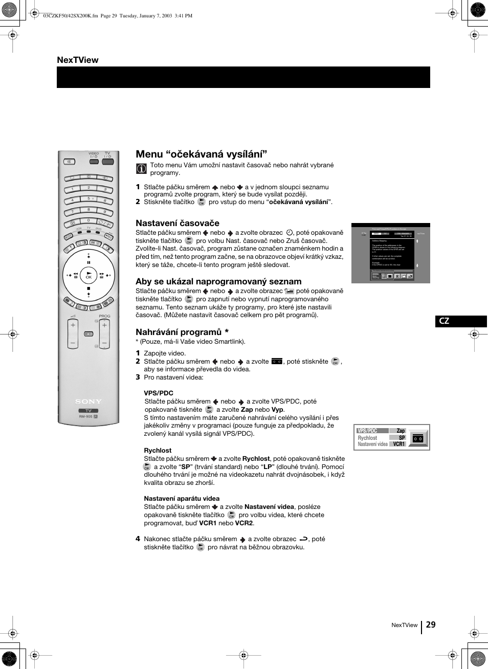 Menu “očekávaná vysílání, 29 cz, Nastavení časovače | Aby se ukázal naprogramovaný seznam, Nahrávání programů, Nextview | Sony Grand Wega KF-42SX200K User Manual | Page 98 / 212