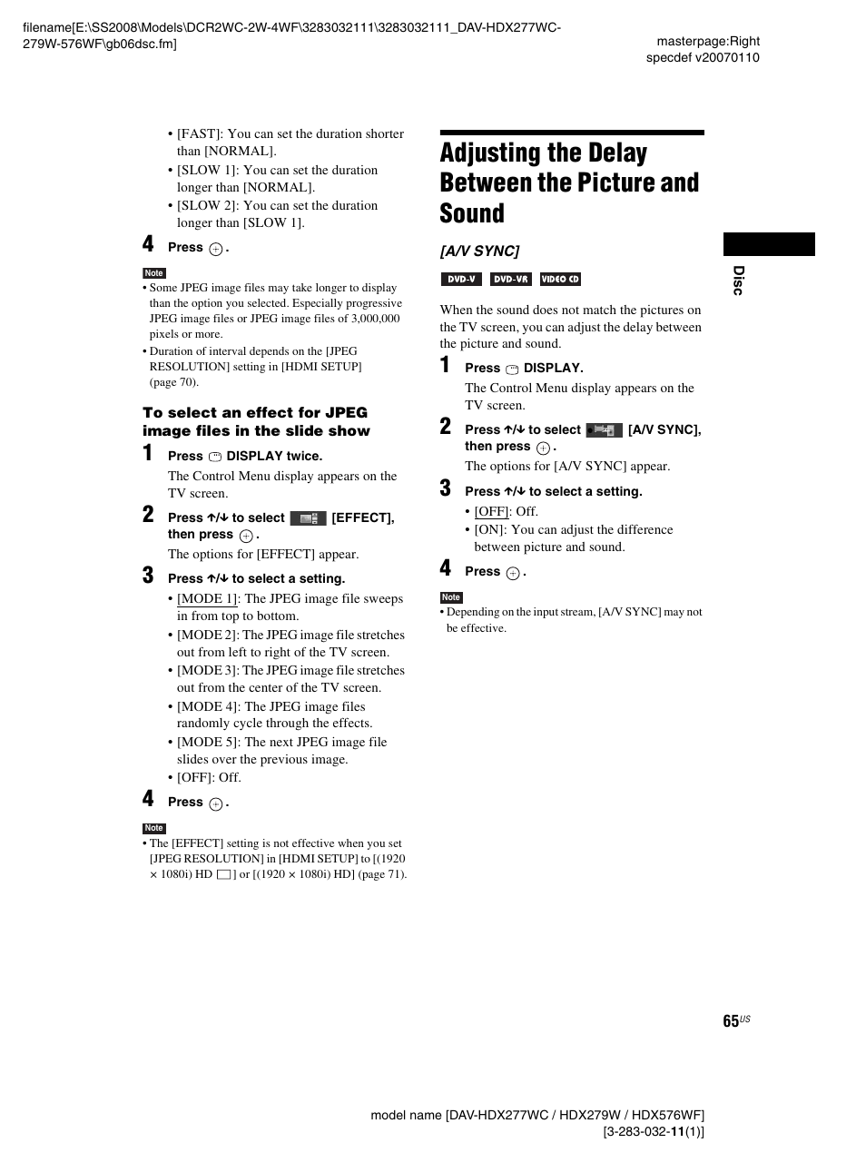Adjusting the delay between the picture and sound, Adjusting the delay between the picture, And sound | Sony DAV-HDX277WC User Manual | Page 65 / 124