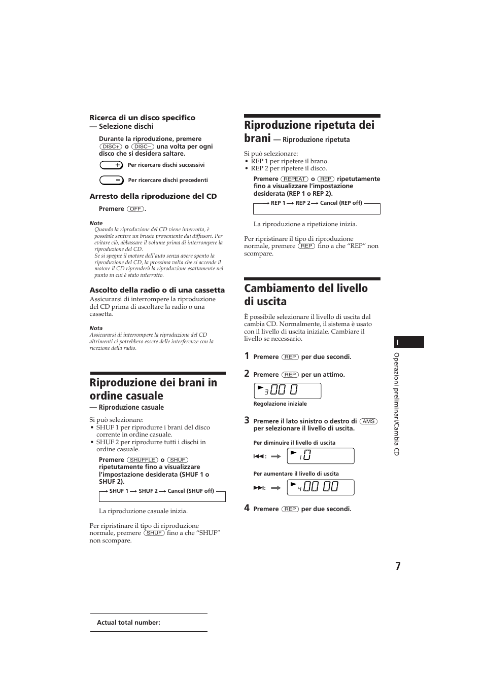 Riproduzione ripetuta dei brani, Cambiamento del livello di uscita, Riproduzione dei brani in ordine casuale | Sony CDX-52RF User Manual | Page 46 / 54