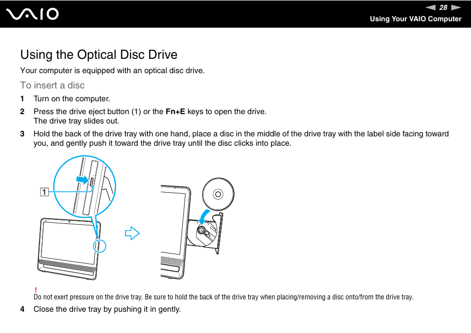 Using the optical disc drive | Sony V G C - J S 2 0 0 User Manual | Page 28 / 136