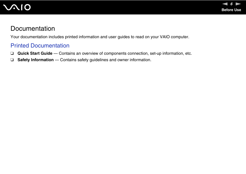 Documentation, Printed documentation | Sony V G C - J S 2 0 0 User Manual | Page 6 / 136