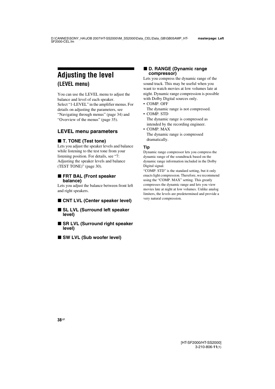 Adjusting the level (level menu), Adjusting the level, Level menu) | Sony HT-SS2000 User Manual | Page 38 / 68