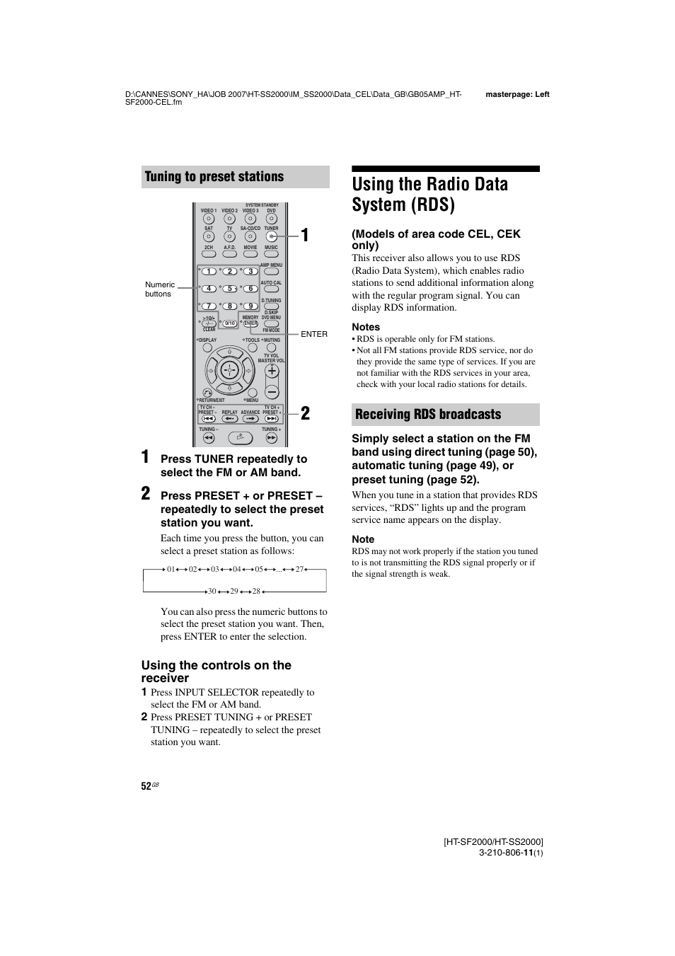 Using the radio data system (rds), Models of area code cel, cek only), Tuning to preset stations | Receiving rds broadcasts, Using the controls on the receiver, Press tuner repeatedly to select the fm or am band | Sony HT-SS2000 User Manual | Page 52 / 68