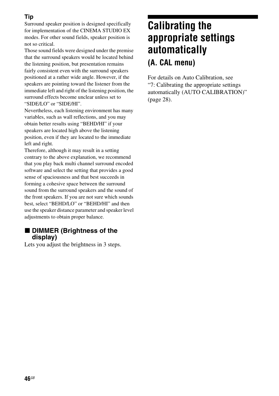 Calibrating the appropriate settings, Automatically (a. cal menu), Calibrating the appropriate settings automatically | A. cal menu) | Sony HT-DDWG800 User Manual | Page 46 / 80