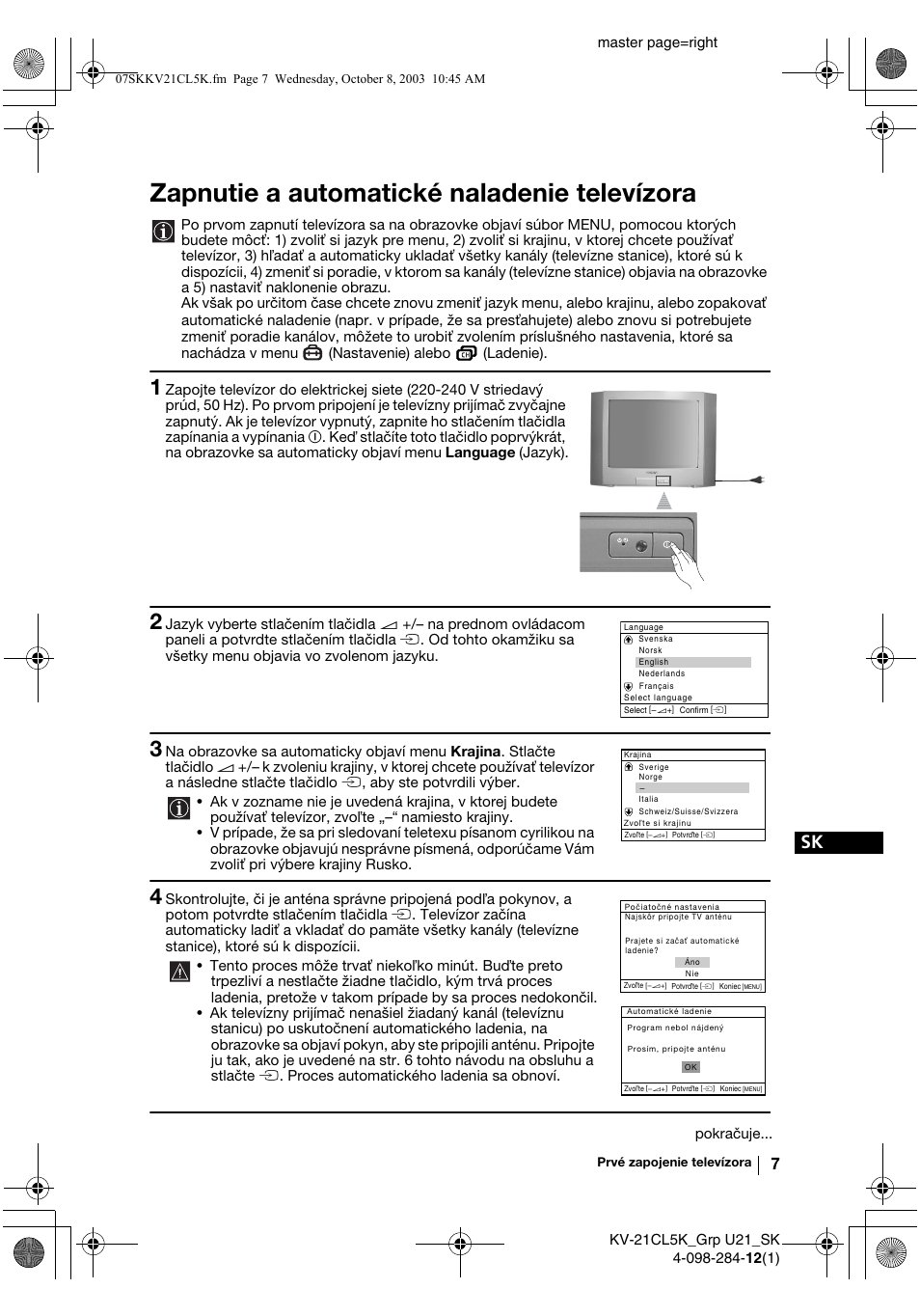 Zapnutie a automatické naladenie televízora, Master page=right, Pokračuje | Sony KV-21CL5K User Manual | Page 115 / 128