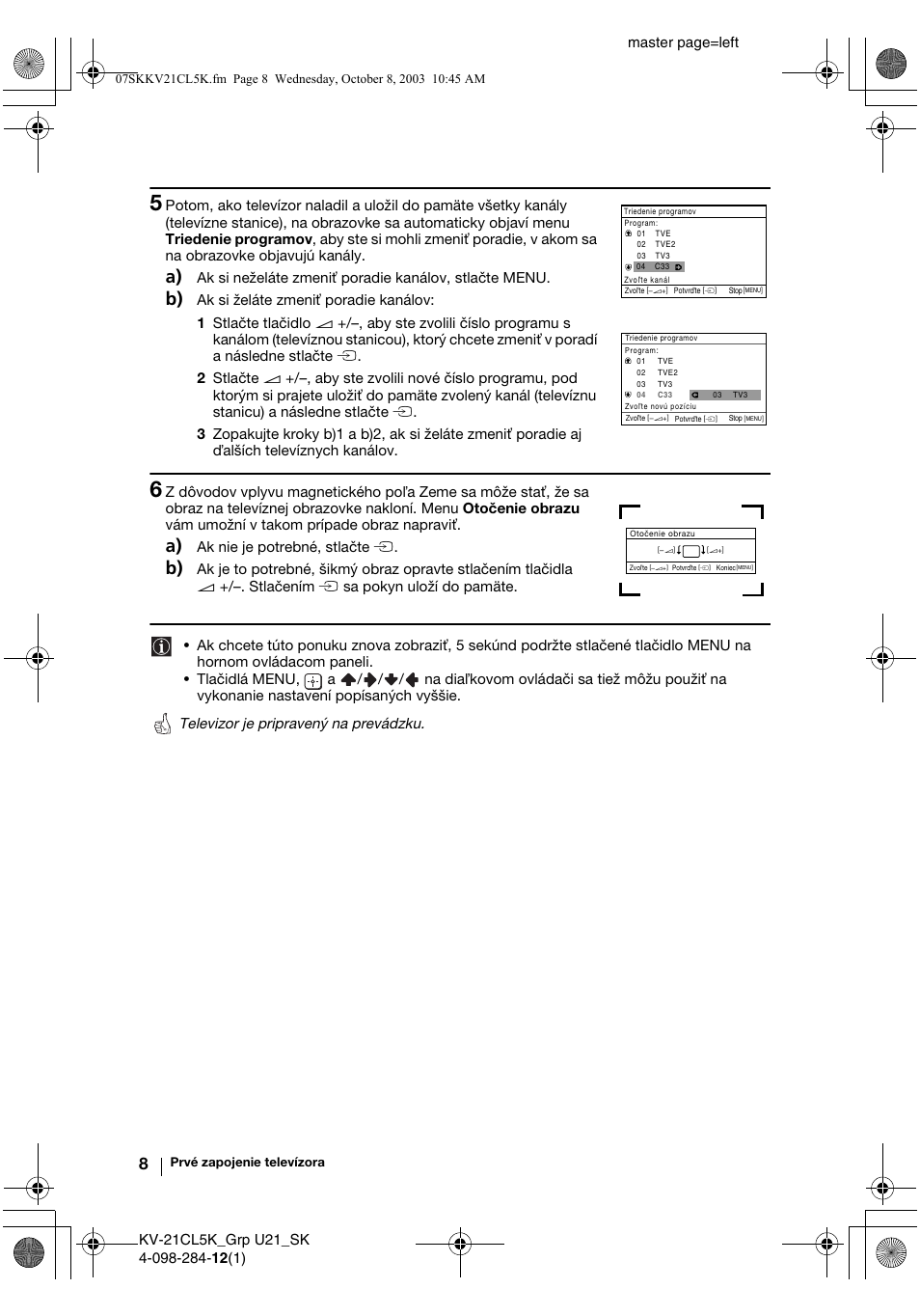 Master page=left, Ak si neželáte zmeni poradie kanálov, stlačte menu, Ak nie je potrebné, stlačte t | Sony KV-21CL5K User Manual | Page 116 / 128