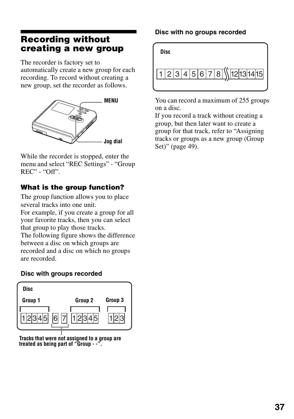 Recording without creating a new group, 37 recording without creating a new group | Sony MZ-RH10 User Manual | Page 37 / 119