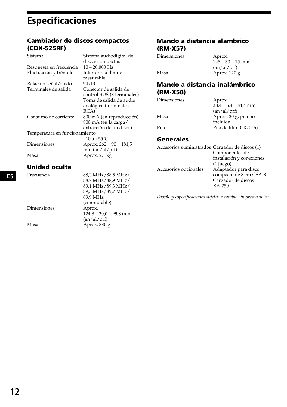 Especificaciones, Mando a distancia alámbrico (rm-x57), Mando a distancia inalámbrico (rm-x58) | Generales, Cambiador de discos compactos (cdx-525rf), Unidad oculta | Sony CDX-525RF User Manual | Page 24 / 52