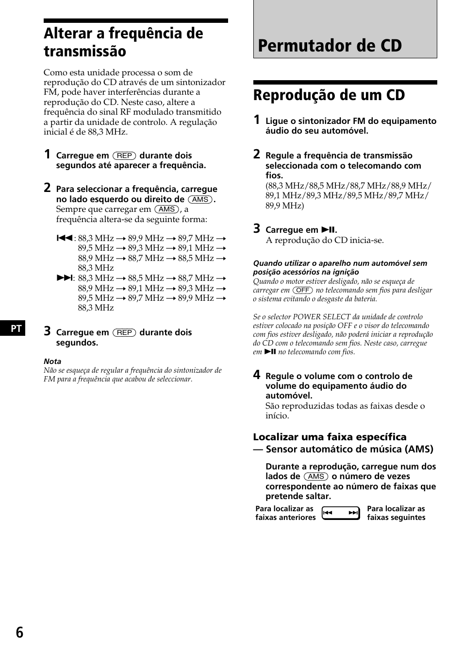 Permutador de cd, Alterar a frequência de transmissão, Reprodução de um cd | Sony CDX-525RF User Manual | Page 44 / 52
