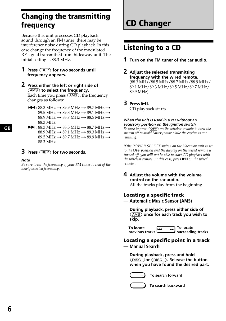 Cd changer, Listening to a cd, Changing the transmitting frequency | Sony CDX-525RF User Manual | Page 6 / 52