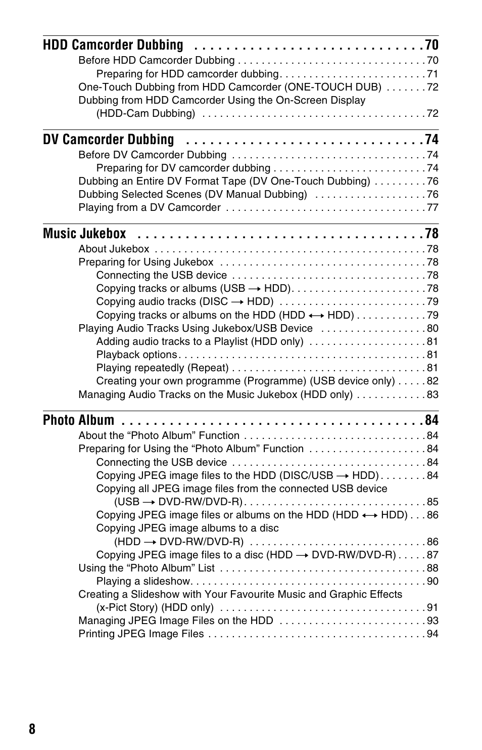 8hdd camcorder dubbing, Dv camcorder dubbing, Music jukebox | Photo album | Sony RDR-HX680 User Manual | Page 8 / 140