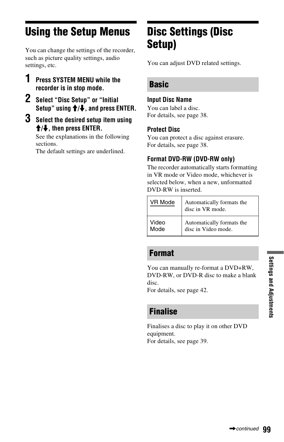 Using the setup menus, Disc settings (disc setup), Using the setup menus disc settings (disc setup) | Basic, Format finalise | Sony RDR-HX680 User Manual | Page 99 / 140