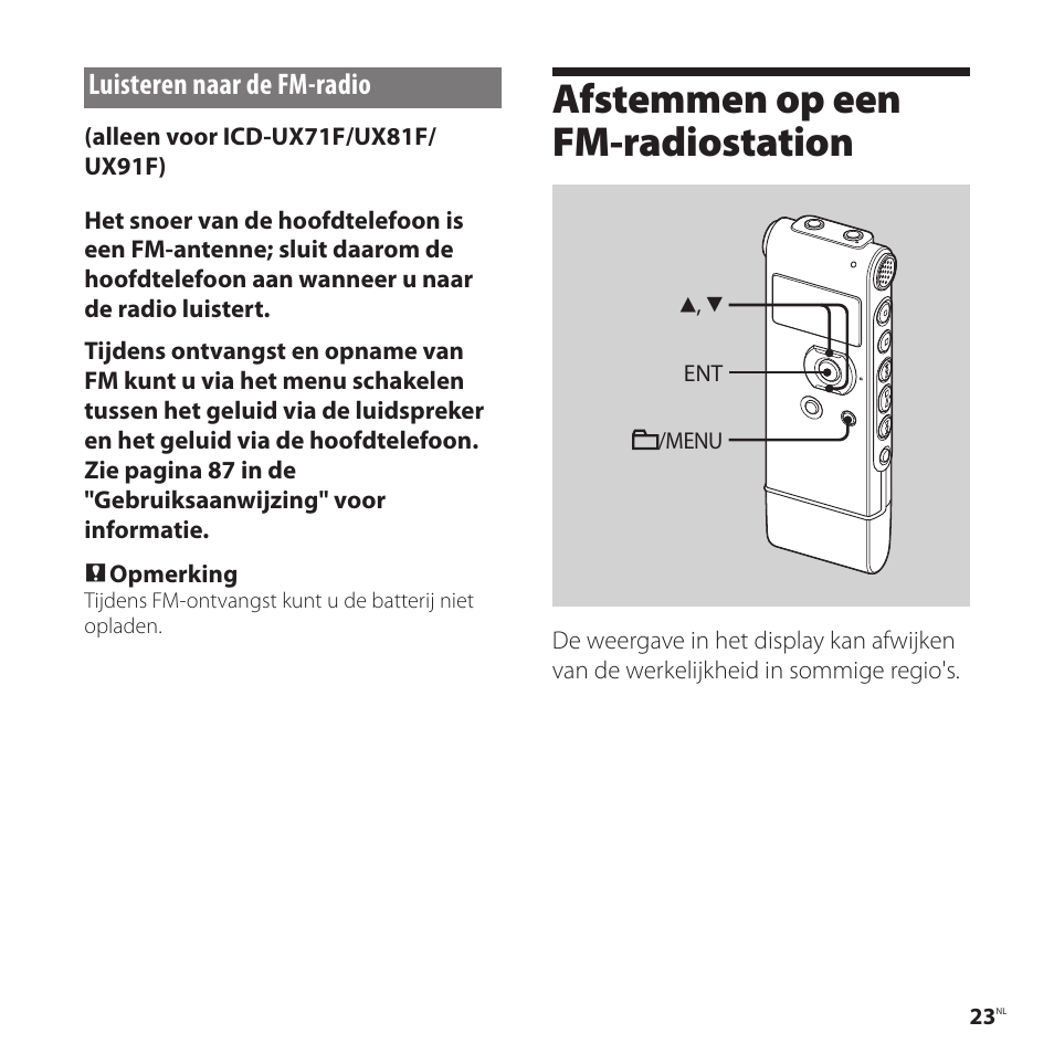 Luisteren naar de fm-radio, Afstemmen op een fm-radiostation, Afstemmen op een | Fm-radiostation | Sony ICD-UX81F User Manual | Page 113 / 122