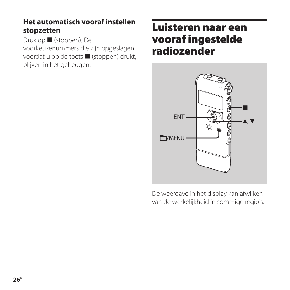 Luisteren naar een vooraf ingestelde radiozender, Luisteren naar een vooraf ingestelde, Radiozender | Sony ICD-UX81F User Manual | Page 116 / 122