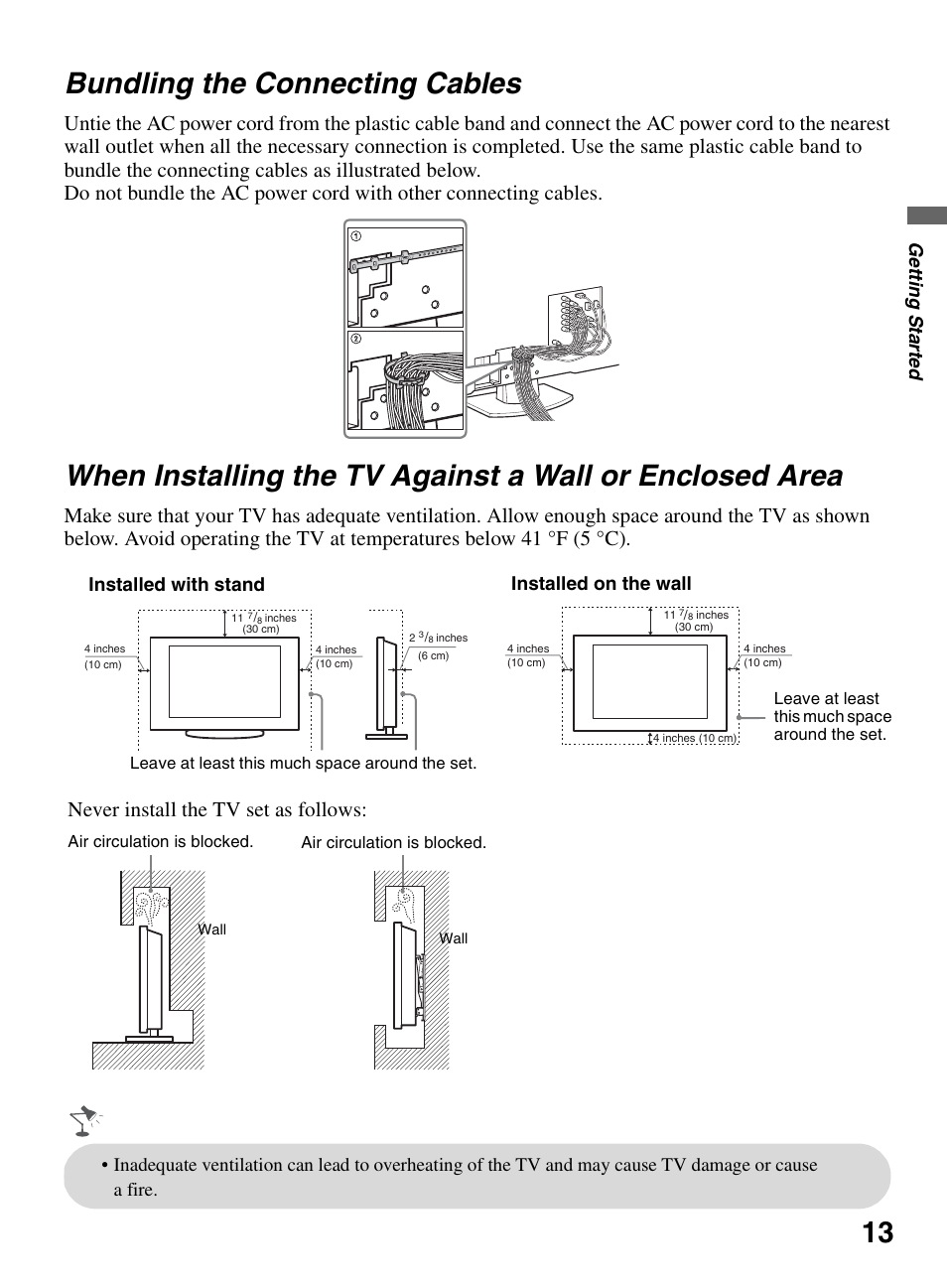 Bundling the connecting cables, When installing the tv against a wall or, Enclosed area | 13 bundling the connecting cables, Never install the tv set as follows, Gettin g sta rte d, Installed with stand, Installed on the wall | Sony BRAVIA KDL-26L5000 User Manual | Page 13 / 48