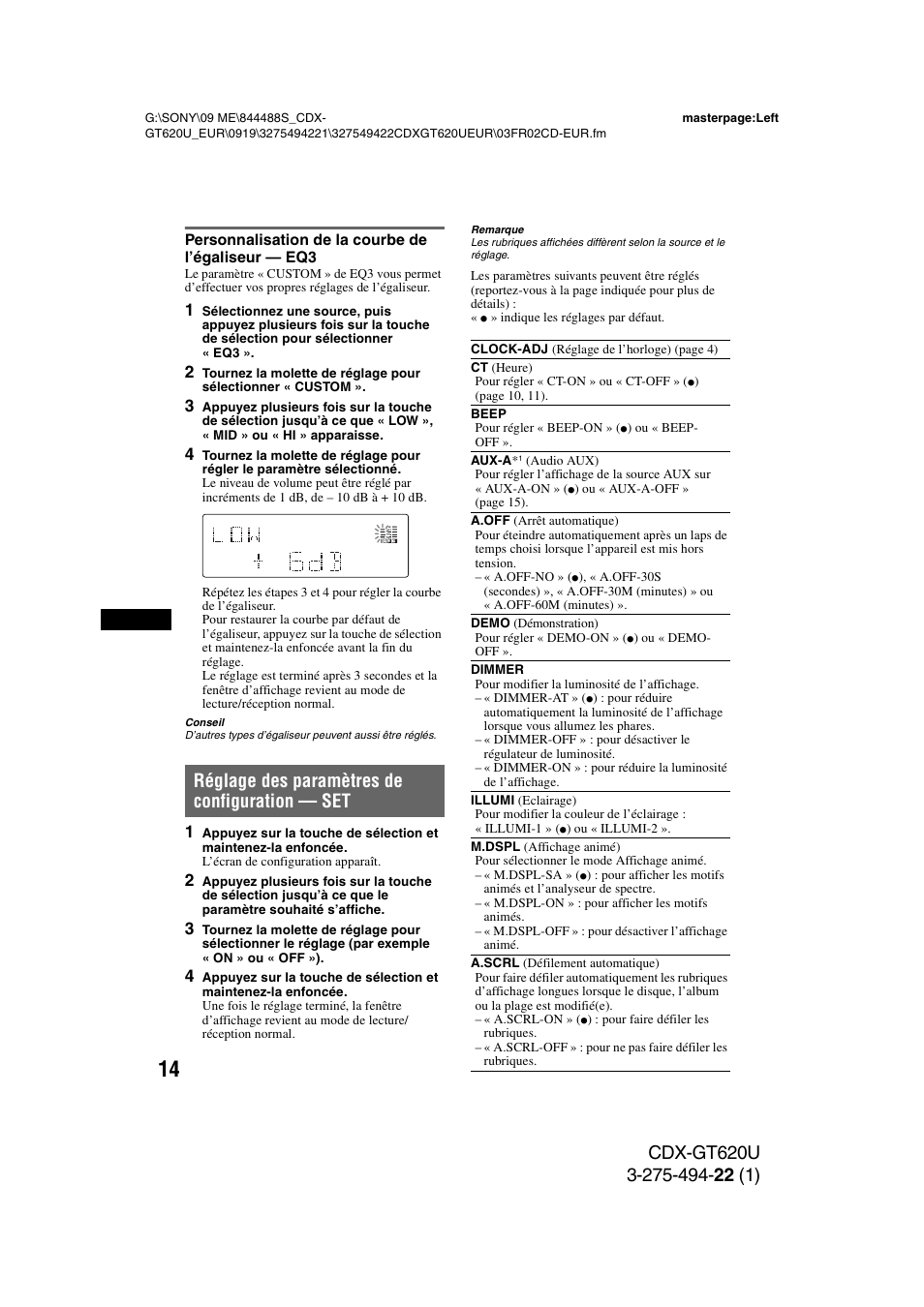 Personnalisation de la courbe de l’égaliseur - eq3, Réglage des paramètres de configuration - set, Personnalisation de la courbe de l’égaliseur — eq3 | Réglage des paramètres de configuration — set | Sony CDXGT620U User Manual | Page 60 / 120