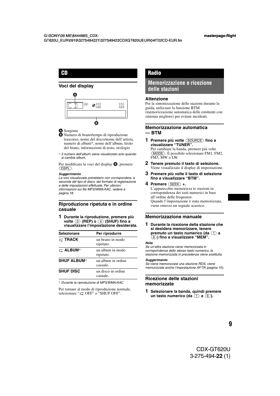 Voci del display, Riproduzione ripetuta e in ordine casuale, Radio | Memorizzazione e ricezione delle stazioni, Memorizzazione automatica - btm, Memorizzazione manuale, Ricezione delle stazioni memorizzate | Sony CDXGT620U User Manual | Page 79 / 120