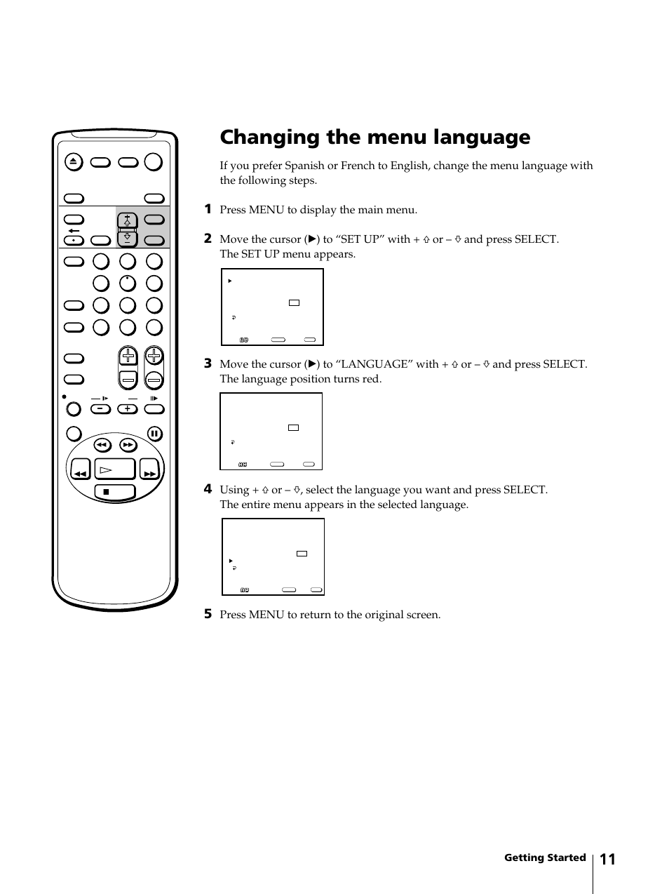 Changing the menu language, Press menu to display the main menu, Press menu to return to the original screen | Getting started | Sony KV-13VM42 User Manual | Page 11 / 188
