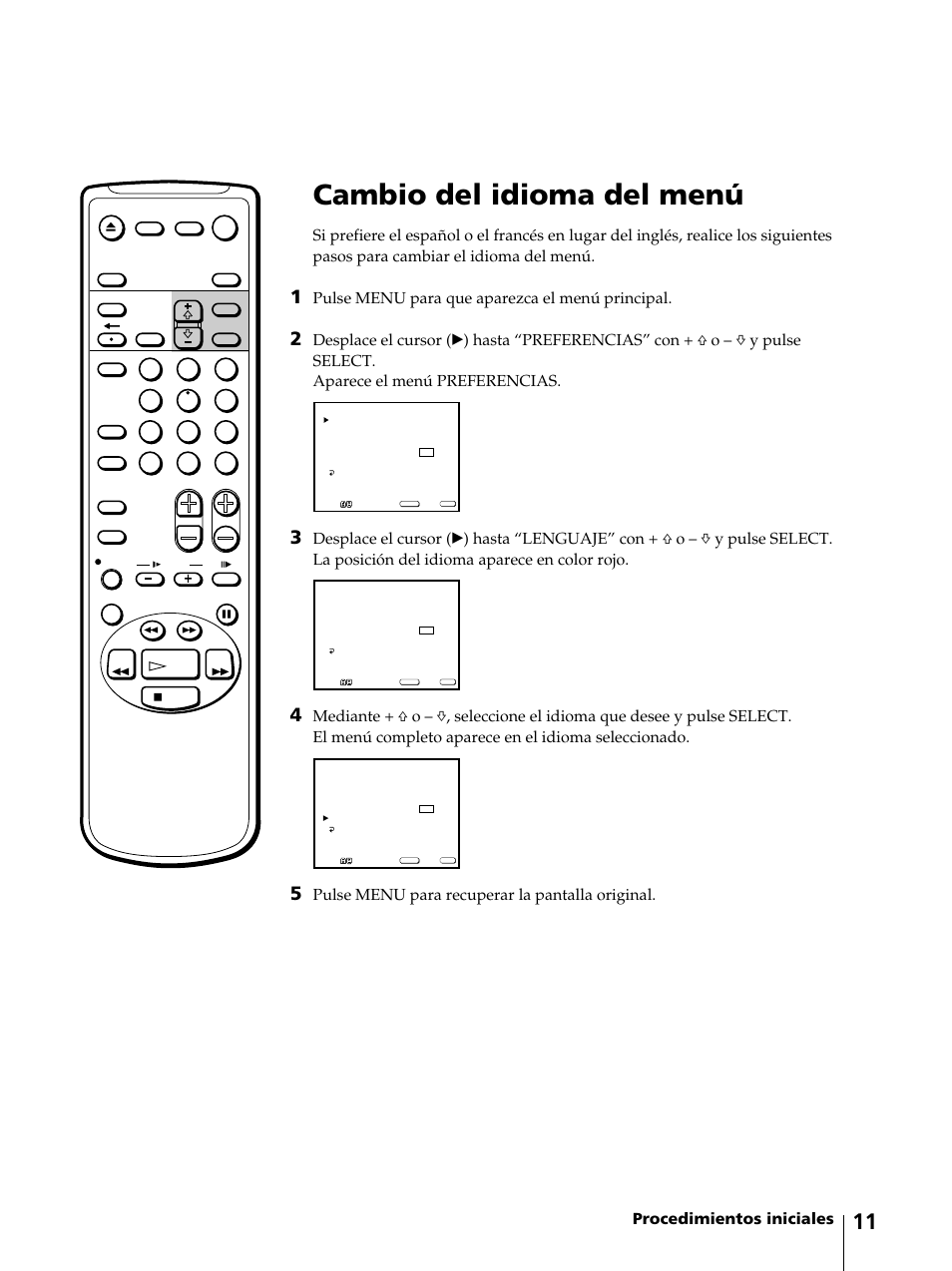 Cambio del idioma del menú, Procedimientos iniciales, Pulse menu para que aparezca el menú principal | Pulse menu para recuperar la pantalla original | Sony KV-13VM42 User Manual | Page 135 / 188