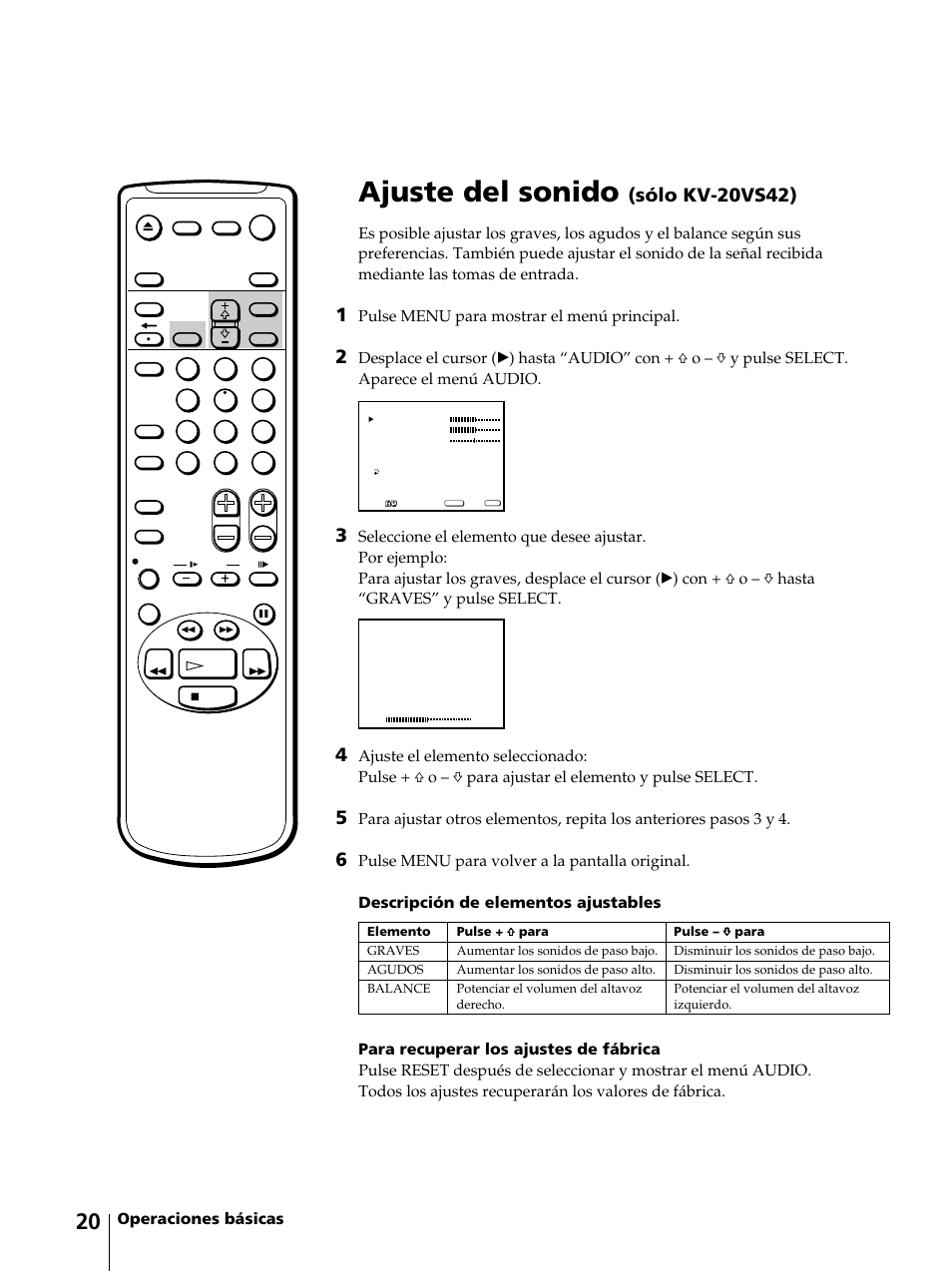 Ajuste del sonido, Sólo kv-20vs42), Operaciones básicas | Pulse menu para mostrar el menú principal | Sony KV-13VM42 User Manual | Page 144 / 188