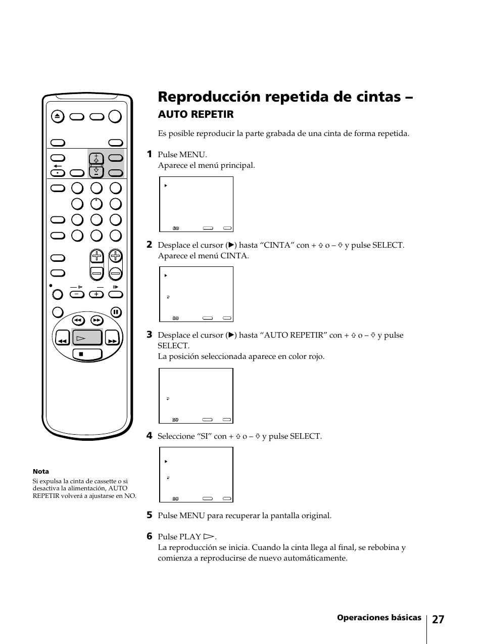 Reproducción repetida de cintas, Auto repetir, Operaciones básicas | Pulse menu. aparece el menú principal, Seleccione “si” con + ◊ o – √ y pulse select, Pulse menu para recuperar la pantalla original | Sony KV-13VM42 User Manual | Page 151 / 188