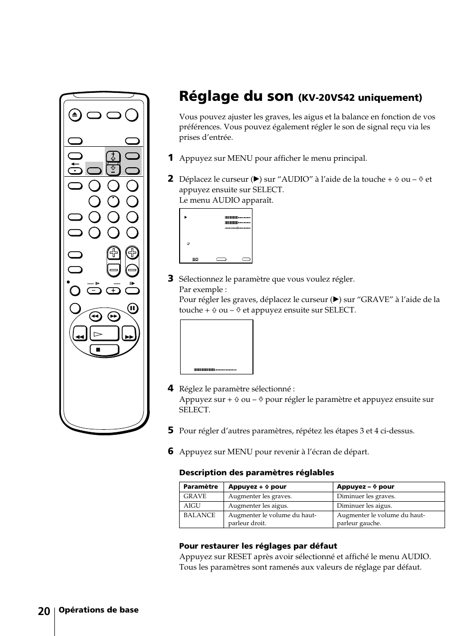 Réglage du son, Kv-20vs42 uniquement), Opérations de base | Appuyez sur menu pour afficher le menu principal | Sony KV-13VM42 User Manual | Page 82 / 188