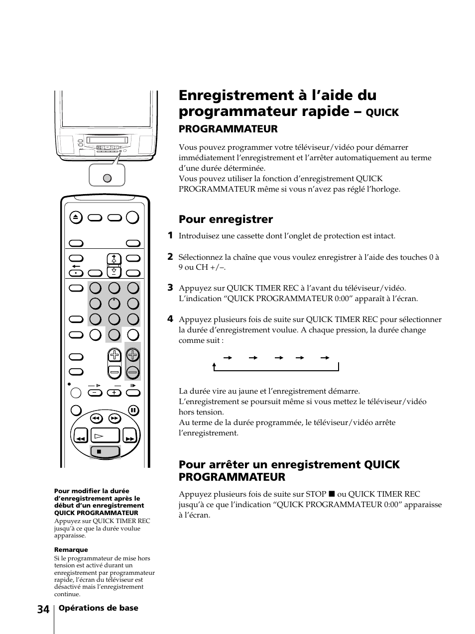 Enregistrement à l’aide du programmateur rapide, Pour enregistrer, Pour arrêter un enregistrement quick programmateur | Quick programmateur | Sony KV-13VM42 User Manual | Page 96 / 188