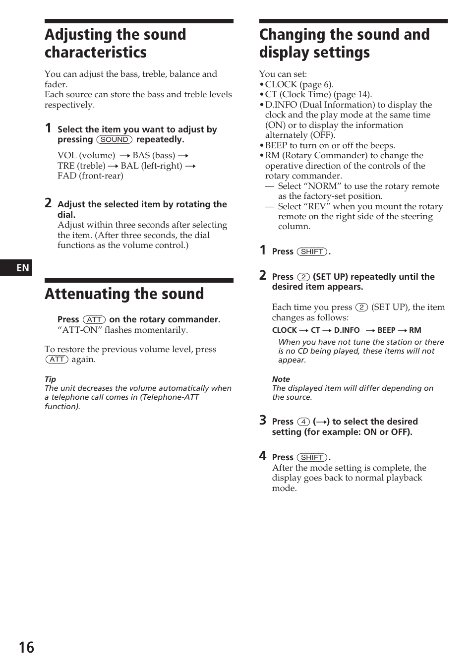 Changing the sound and display settings, Adjusting the sound characteristics, Attenuating the sound | Sony CDX-4180R User Manual | Page 16 / 88