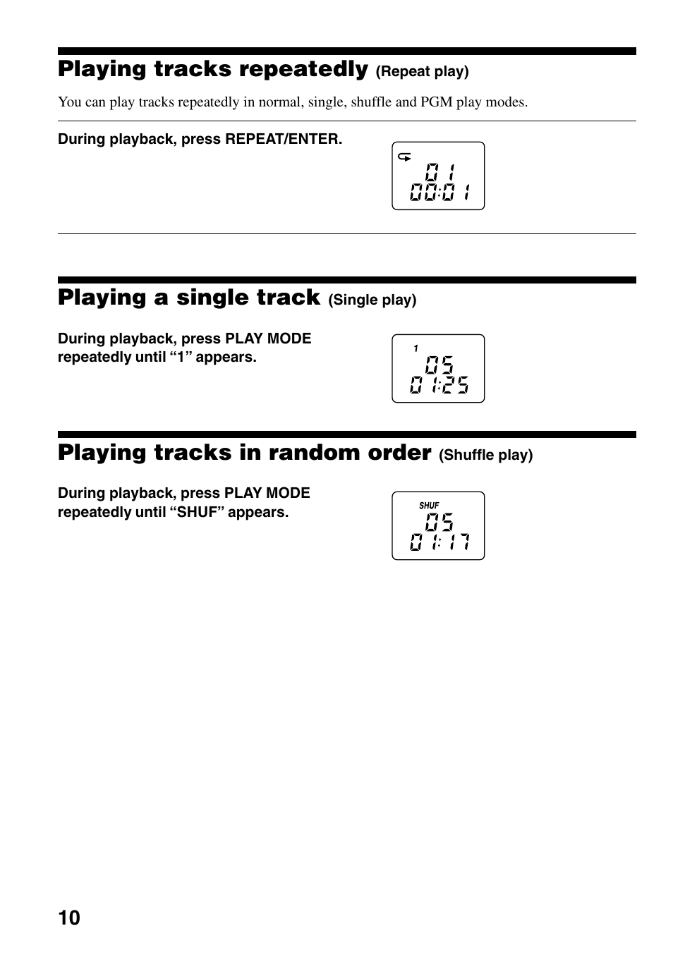 Playing tracks repeatedly (repeat play), Playing a single track (single play), Playing tracks in random order (shuffle play) | Playing tracks in random order, Shuffle play), Playing tracks repeatedly, Playing a single track | Sony D-EJ753 User Manual | Page 10 / 24