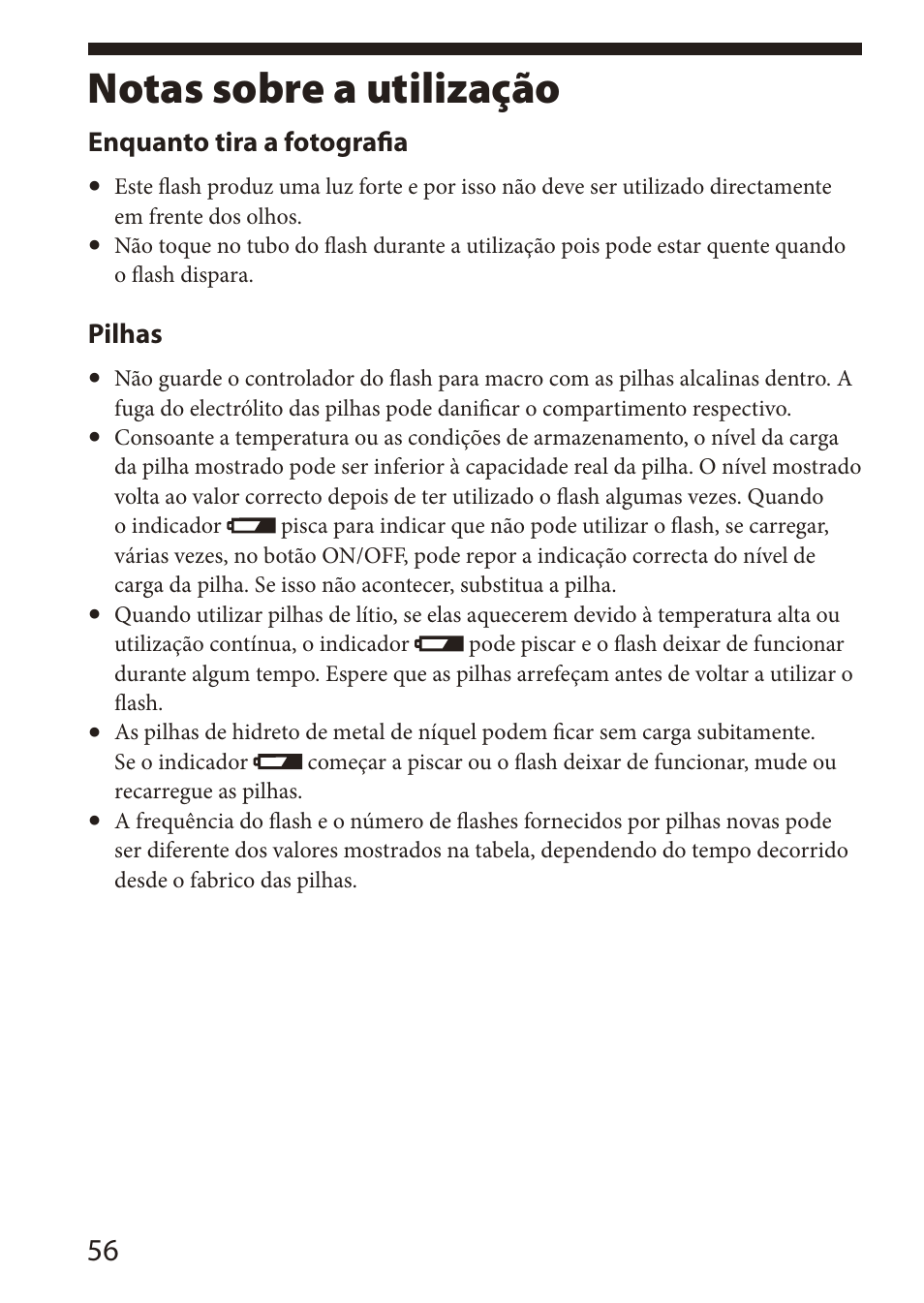 Notas sobre a utilização, Enquanto tira a fotografia, Pilhas | Sony HVL-MT24AM User Manual | Page 116 / 295