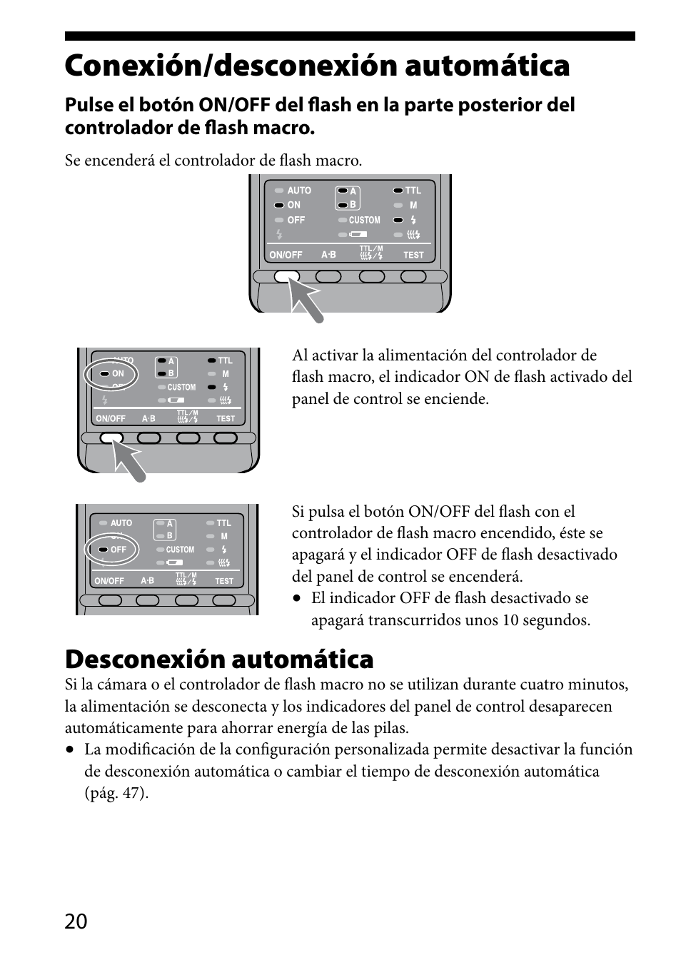 Conexión/desconexión, Automática, Conexión/desconexión automática | Desconexión automática | Sony HVL-MT24AM User Manual | Page 138 / 295
