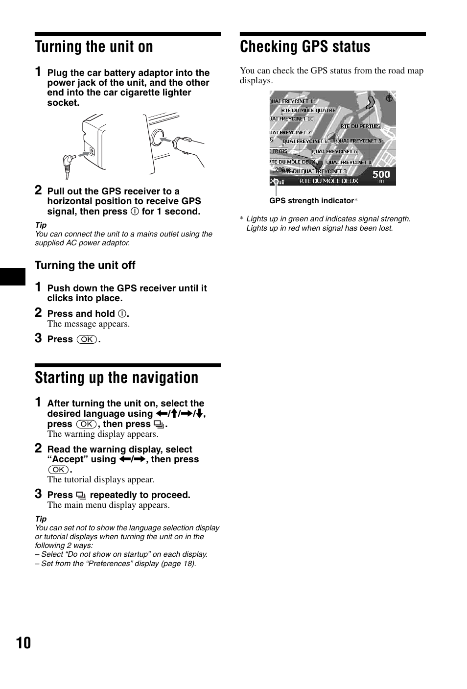 Turning the unit on, Starting up the navigation, Checking gps status | 10 turning the unit on | Sony NVX-P1 User Manual | Page 10 / 204