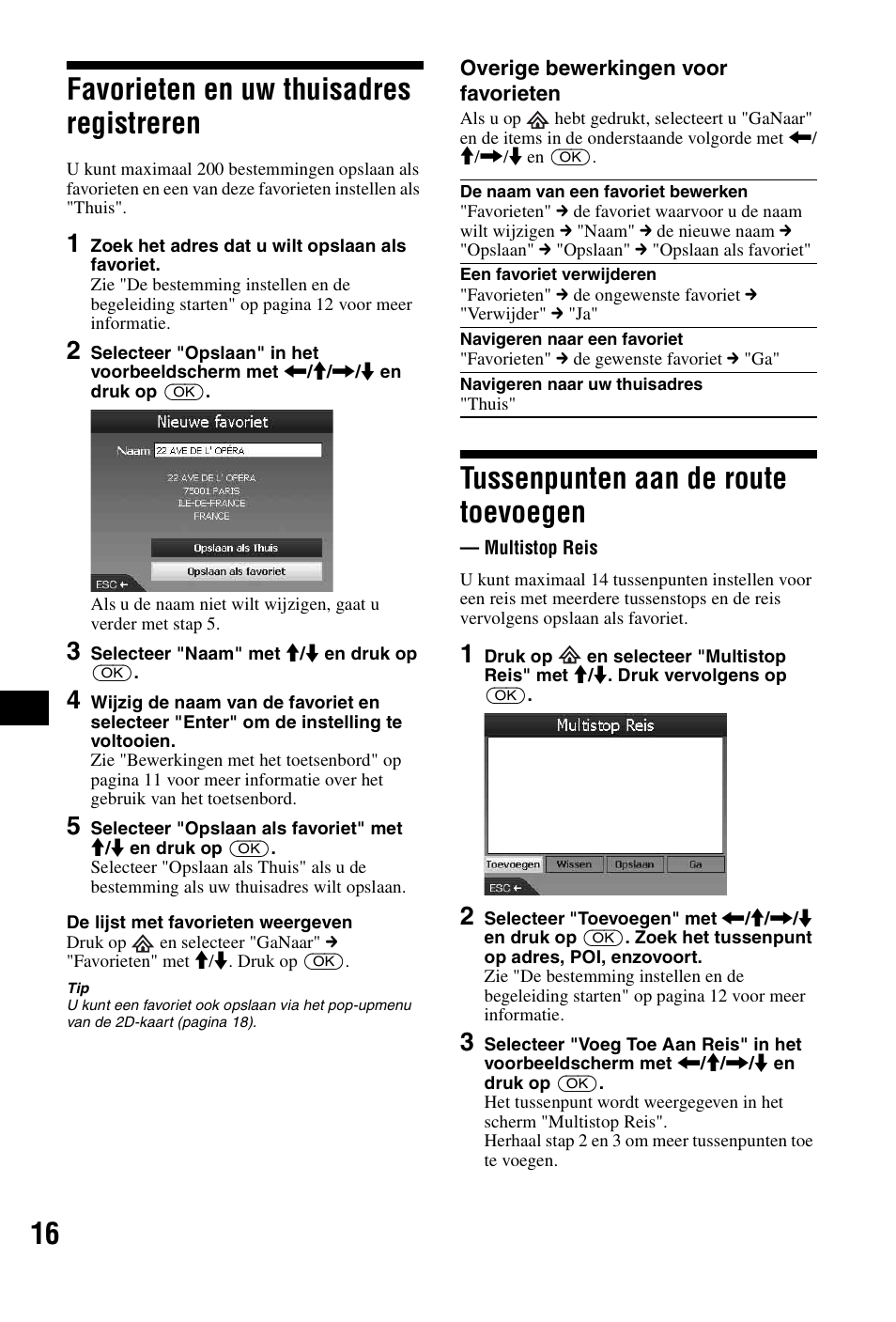 Favorieten en uw thuisadres registreren, Tussenpunten aan de route toevoegen, Multistop reis | 16 favorieten en uw thuisadres registreren | Sony NVX-P1 User Manual | Page 118 / 204