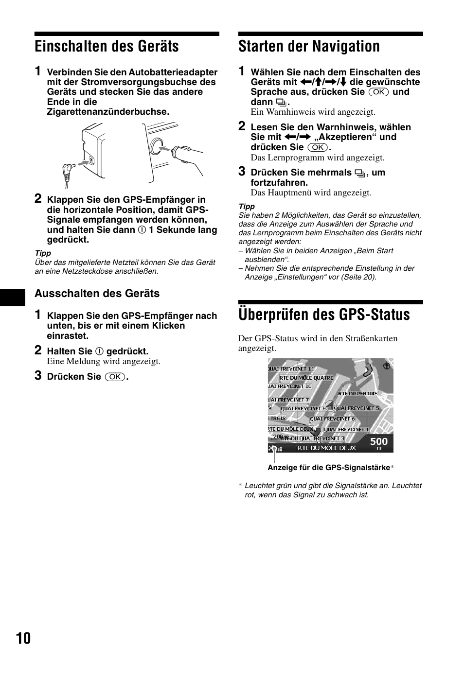 Einschalten des geräts, Starten der navigation, Überprüfen des gps-status | 10 einschalten des geräts | Sony NVX-P1 User Manual | Page 34 / 204