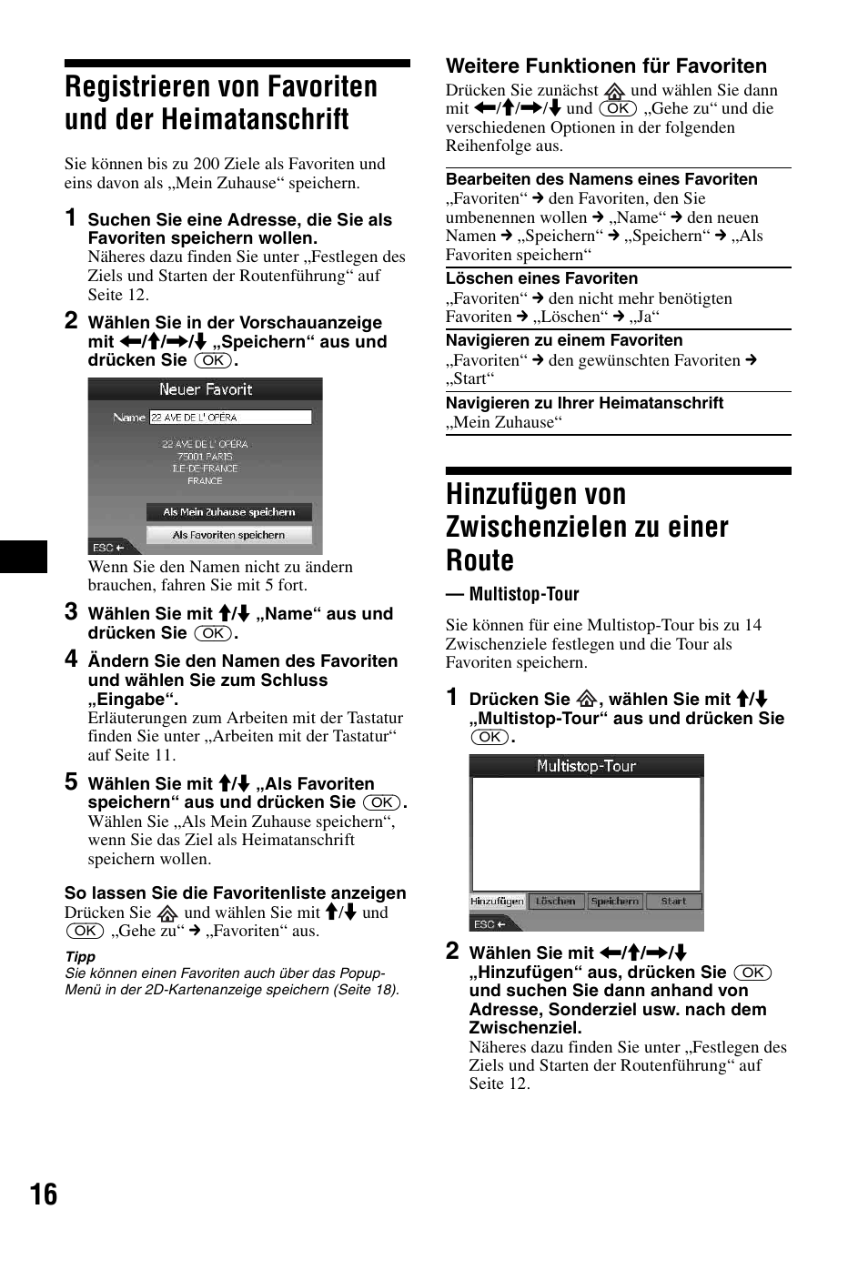 Registrieren von favoriten und der heimatanschrift, Hinzufügen von zwischenzielen zu einer route, Multistop-tour | Registrieren von favoriten und der, Heimatanschrift, Hinzufügen von zwischenzielen zu einer, Route — multistop-tour | Sony NVX-P1 User Manual | Page 40 / 204