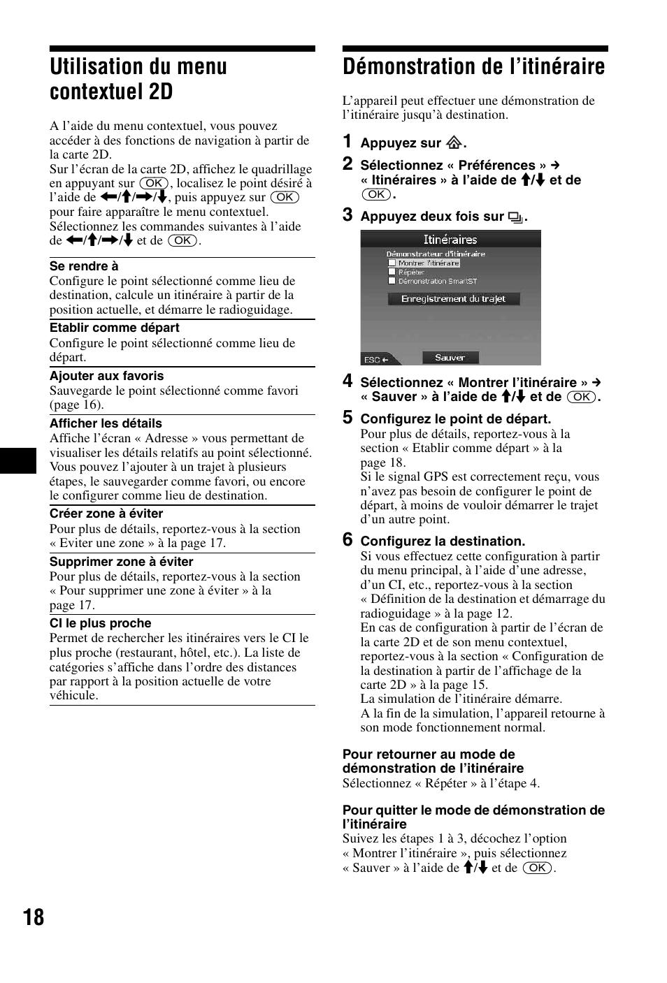 Utilisation du menu contextuel 2d, Démonstration de l’itinéraire, 18 utilisation du menu contextuel 2d | Sony NVX-P1 User Manual | Page 68 / 204