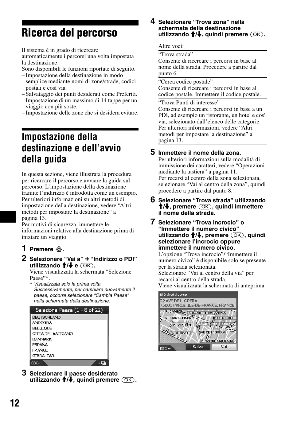 Ricerca del percorso, Impostazione della destinazione e dell’avvio, Della guida | Sony NVX-P1 User Manual | Page 88 / 204