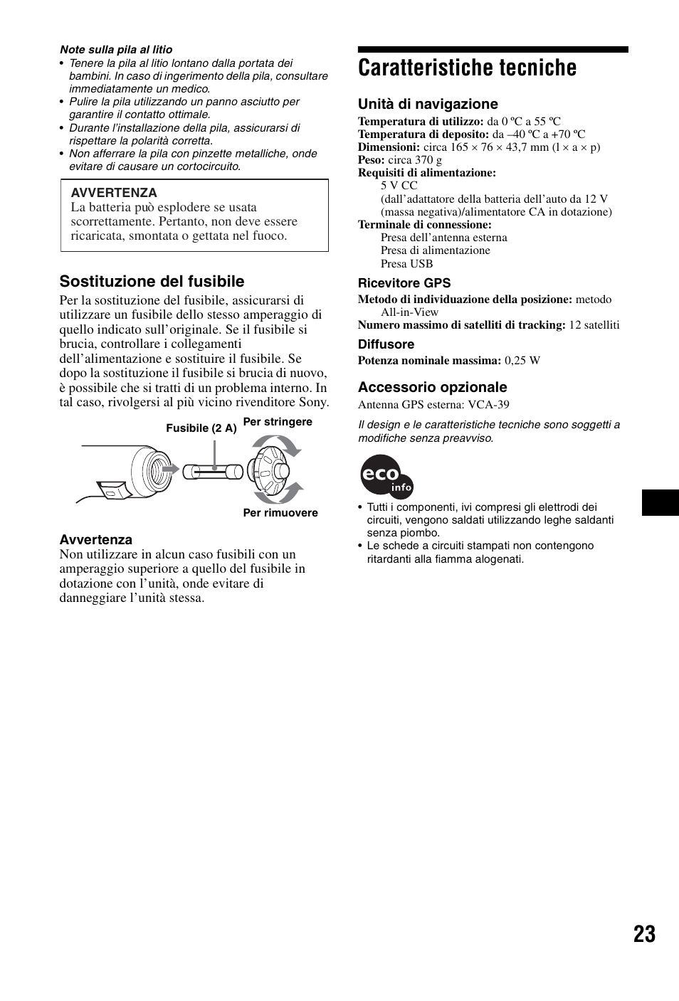 Caratteristiche tecniche, Sostituzione del fusibile | Sony NVX-P1 User Manual | Page 99 / 204