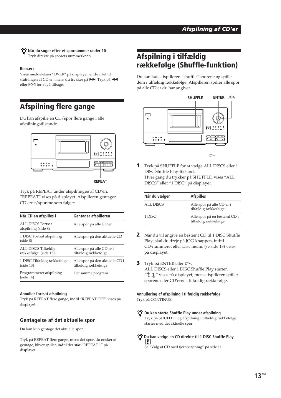 Afspilning flere gange, Playing cds getting started afspilning af cd’er, Gentagelse af det aktuelle spor | Sony CDP-CX153 User Manual | Page 82 / 93