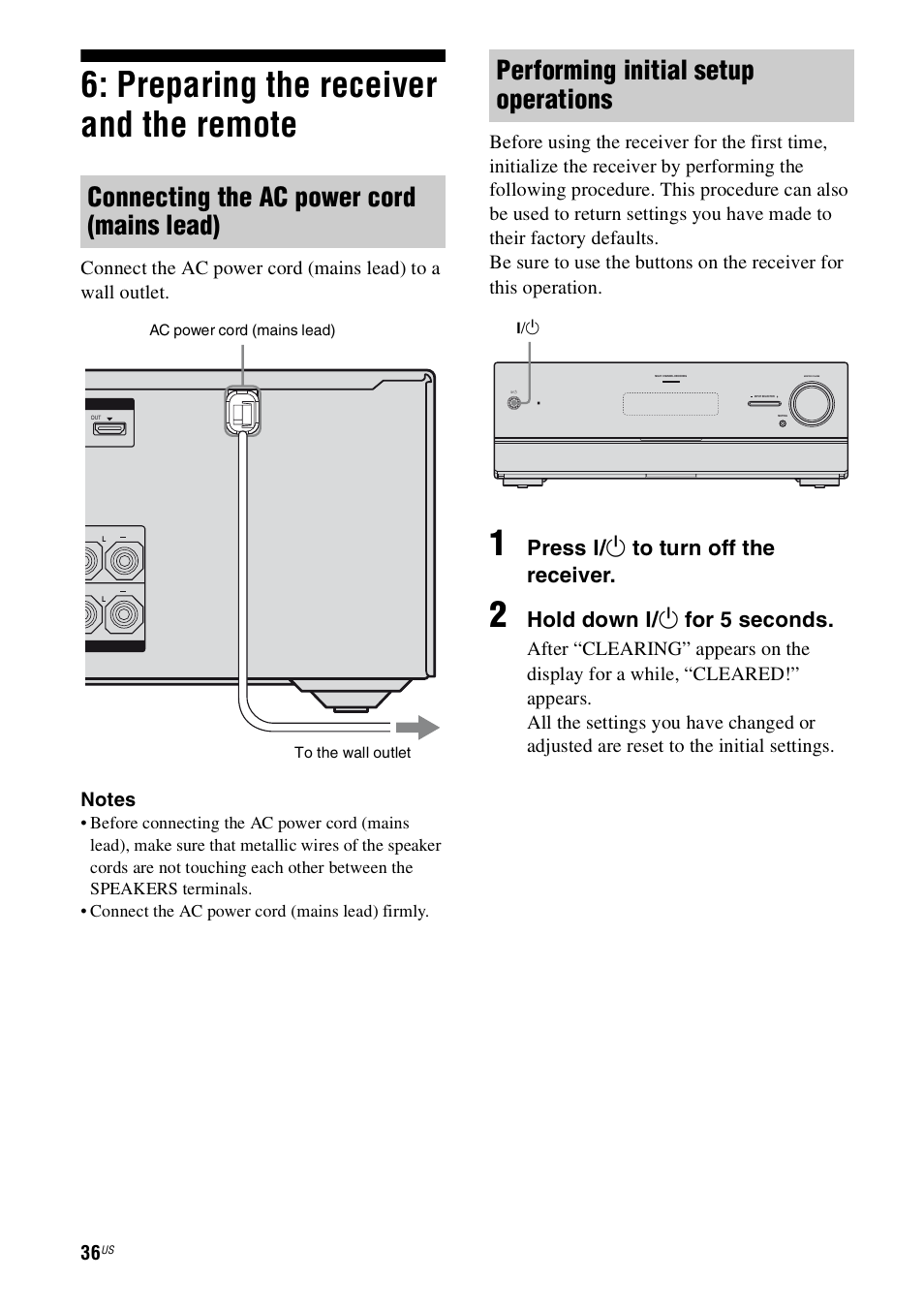 Preparing the receiver and the remote, Connecting the ac power cord (mains lead), Performing initial setup operations | Press ? / 1 to turn off the receiver, Hold down ? / 1 for 5 seconds | Sony STR-DN1000 User Manual | Page 36 / 136