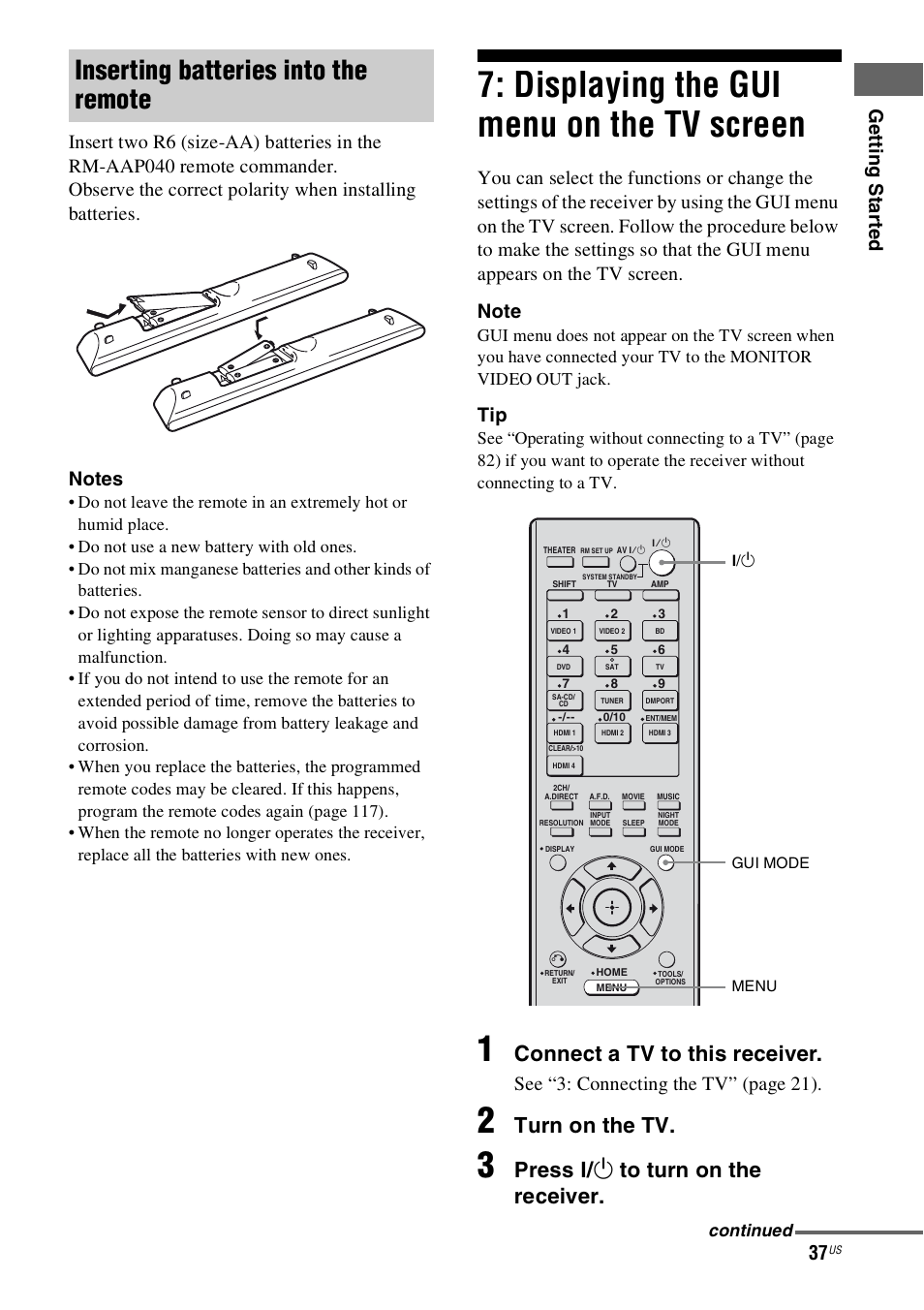 Displaying the gui menu on the tv screen, Displaying the gui menu on the, Tv screen | Inserting batteries into the remote, Connect a tv to this receiver, Turn on the tv, Press ? / 1 to turn on the receiver, See “3: connecting the tv” (page 21) | Sony STR-DN1000 User Manual | Page 37 / 136