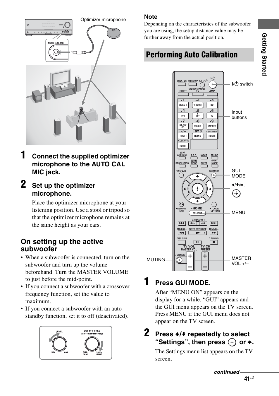 Performing auto calibration, On setting up the active subwoofer, Set up the optimizer microphone | Press gui mode, Ge tt ing st ar te d, The settings menu list appears on the tv screen, Continued | Sony STR-DN1000 User Manual | Page 41 / 136