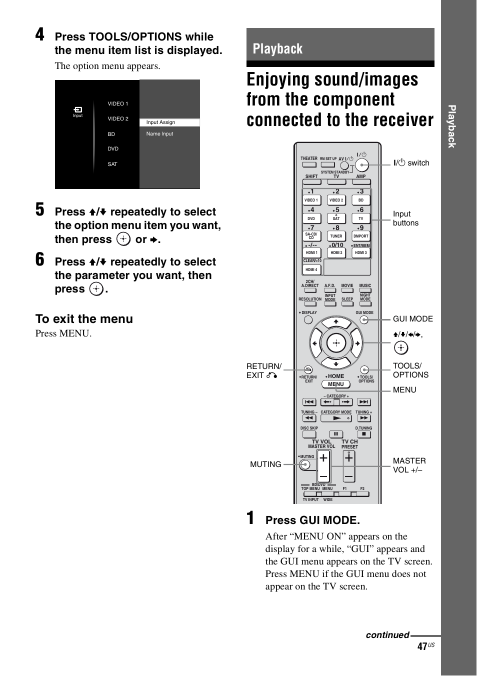 Playback, Enjoying sound/images from the, Component connected to the receiver | Press gui mode, Play b a ck, The option menu appears, Press menu, Continued | Sony STR-DN1000 User Manual | Page 47 / 136
