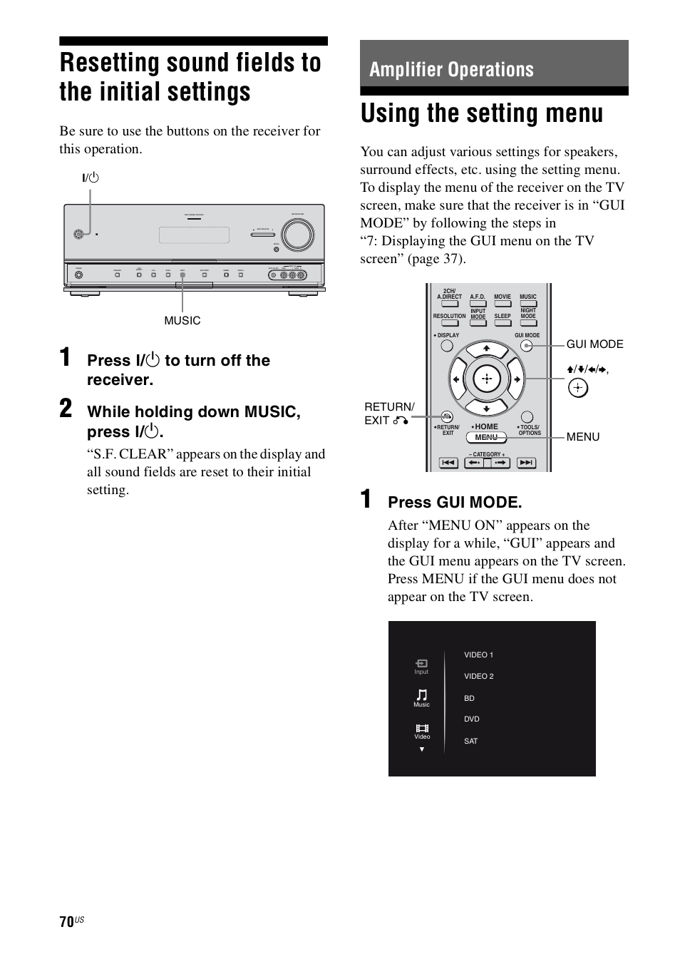 Resetting sound fields to the initial settings, Amplifier operations, Using the setting menu | Resetting sound fields to the initial, Settings, Press ? / 1 to turn off the receiver, While holding down music, press ? / 1, Press gui mode, 1 music, V/v/b/b, gui mode menu return/ exit o | Sony STR-DN1000 User Manual | Page 70 / 136