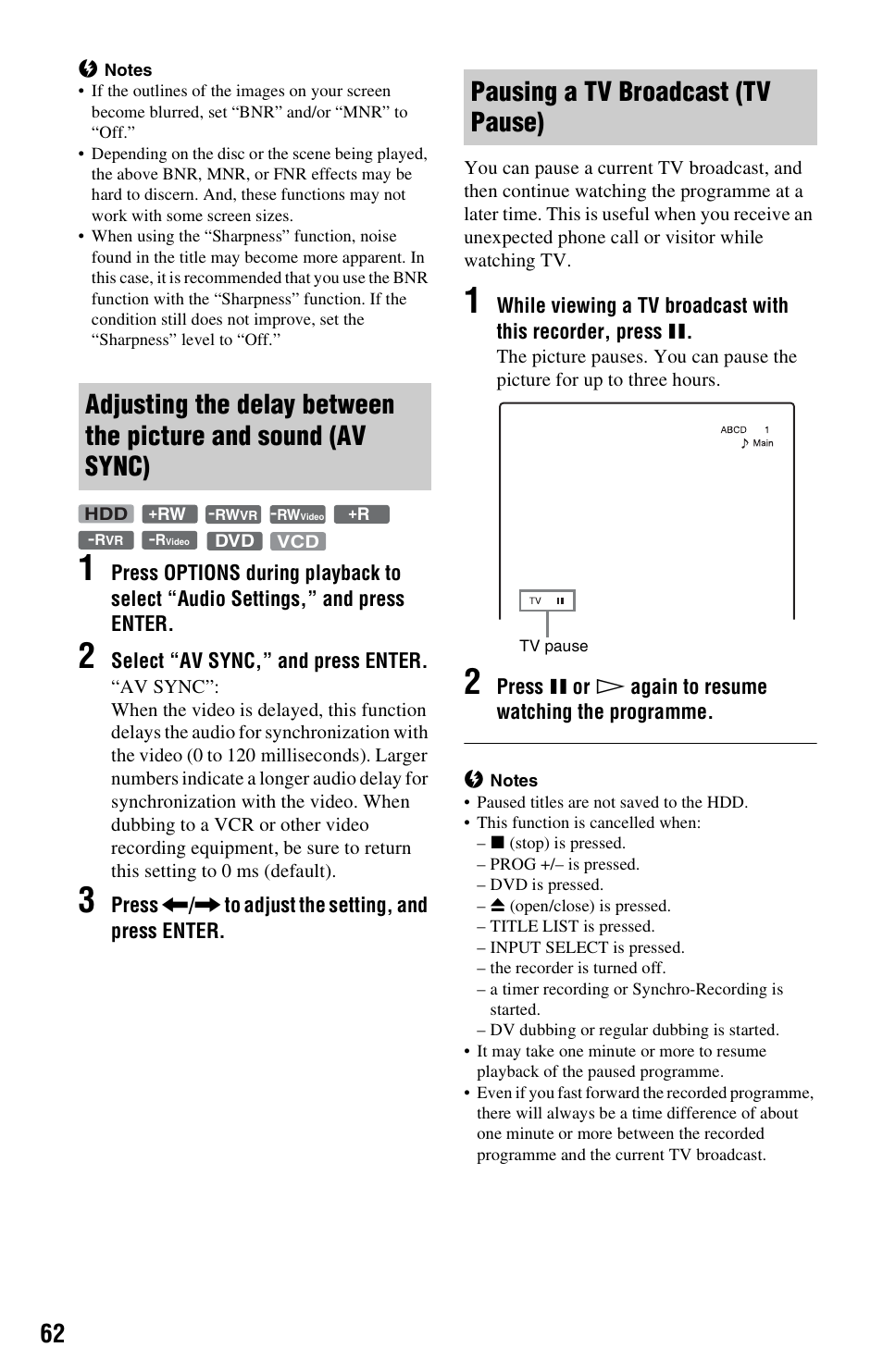 Pausing a tv broadcast (tv pause) | Sony RDR-HXD562 User Manual | Page 62 / 120