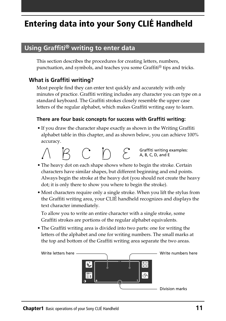 Entering data into your sony clié handheld, Using graffiti® writing to enter data, Using graffiti | Writing to enter data | Sony PEG-T415 User Manual | Page 11 / 223