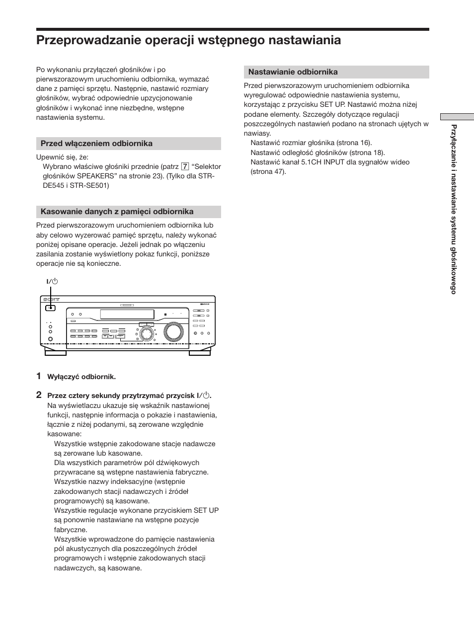 Przeprowadzanie operacji wstępnego nastawiania, Przed włączeniem odbiornika, Kasowanie danych z pamięci odbiornika | Nastawianie odbiornika, Wyłączyć odbiornik | Sony STR-SE501 User Manual | Page 127 / 170